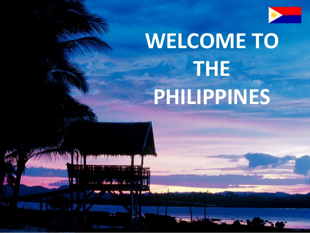 Welcome to the Philippines